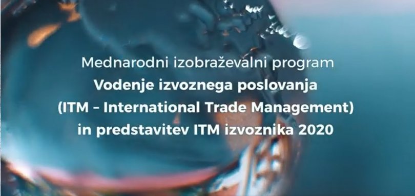 ITM 2021 - Vabilo k udeležbi v izobraževalnem programu Vodenje izvoznega poslovanja